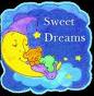 This is an image of a sweet dream sign